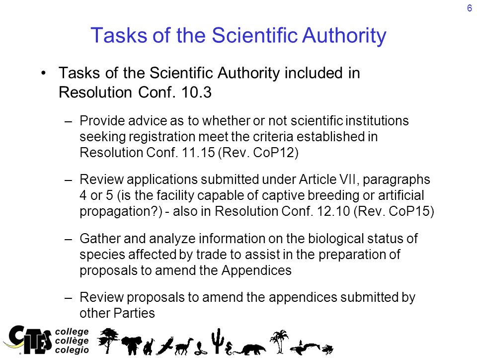 6 Tasks of the Scientific Authority Tasks of the Scientific Authority included in Resolution Conf.