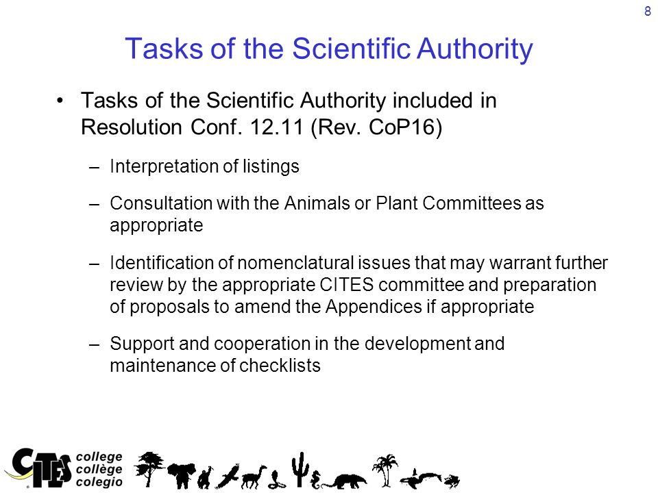 8 Tasks of the Scientific Authority Tasks of the Scientific Authority included in Resolution Conf.