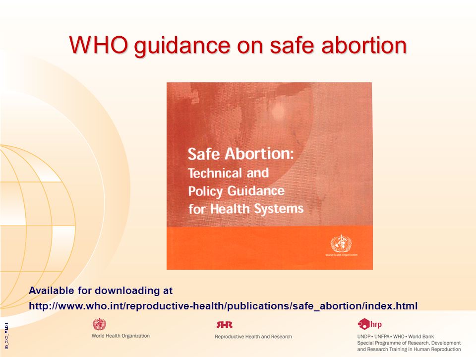 05_XXX_MM24 WHO guidance on safe abortion Available for downloading at