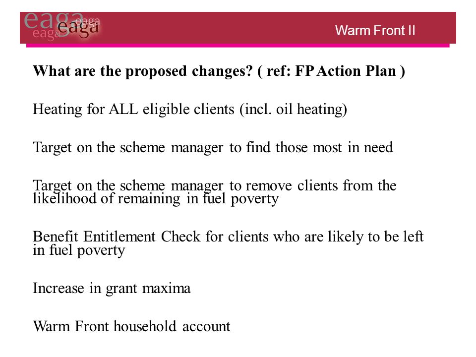 Warm Front II What are the proposed changes.