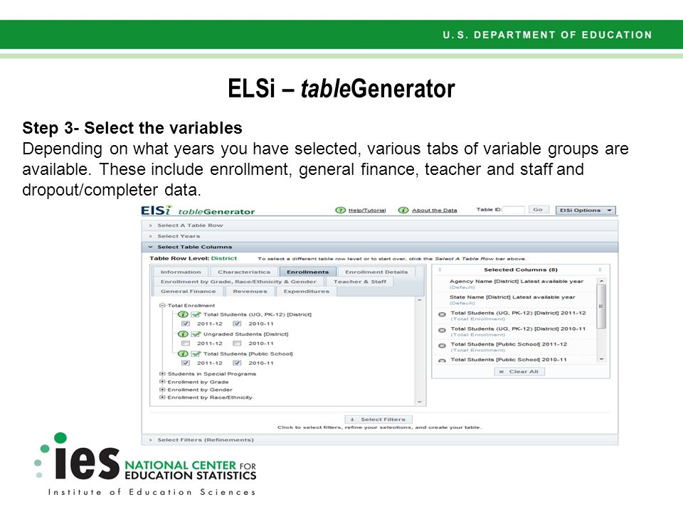 ELSi – table Generator Step 3- Select the variables Depending on what years you have selected, various tabs of variable groups are available.