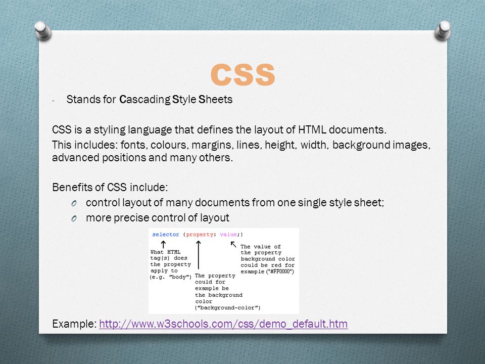 CSS - Stands for Cascading Style Sheets CSS is a styling language that defines the layout of HTML documents.