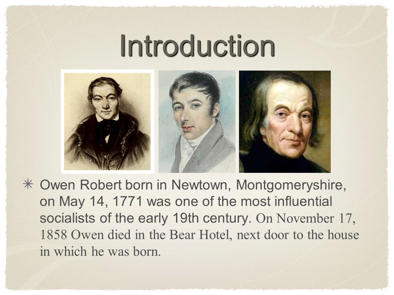Robert Owen and Socialism. Introduction Owen Robert born in Newtown, Montgomeryshire, on May 14, 1771 was one of the most influential socialists of the. - ppt download