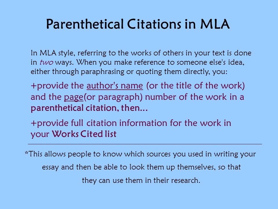 Presentation on theme: "Parenthetical Citations using the MLA Format. 