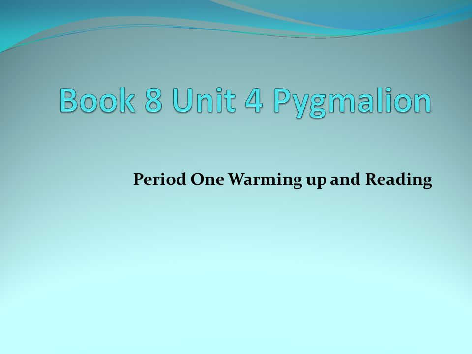 Period One Warming up and Reading
