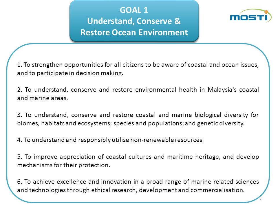 GOAL 1 Understand, Conserve & Restore Ocean Environment GOAL 1 Understand, Conserve & Restore Ocean Environment 1.