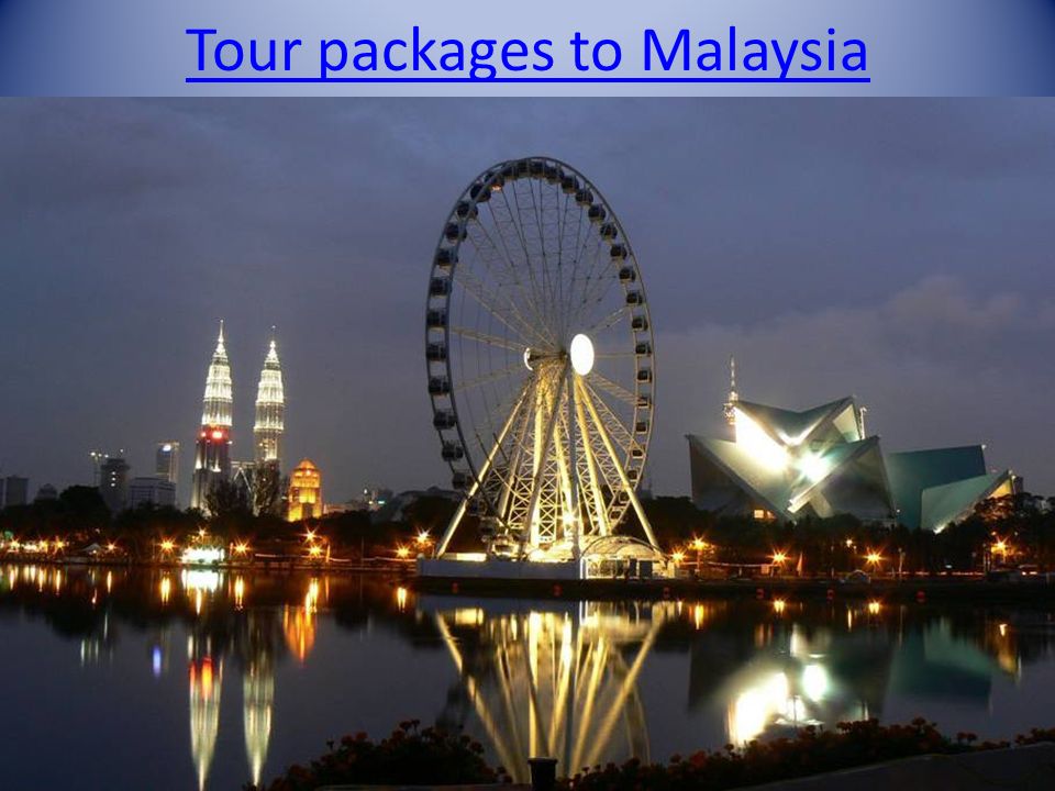 Tour packages to Malaysia
