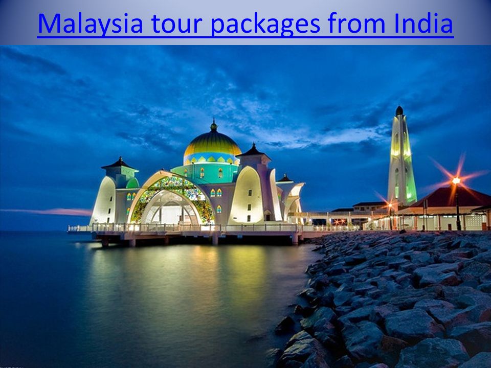 Malaysia tour packages from India