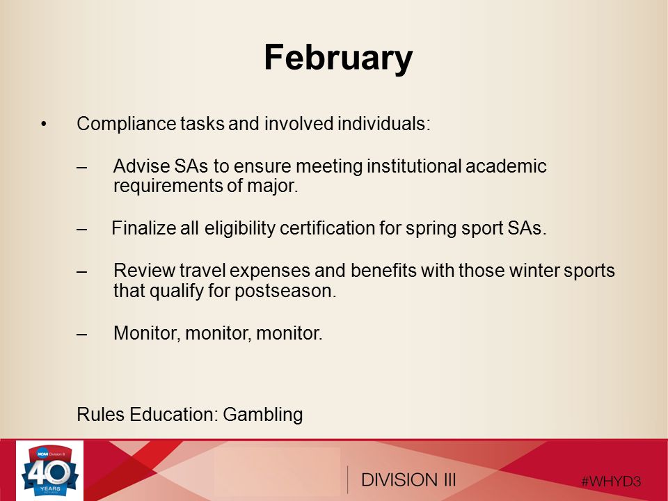 February Compliance tasks and involved individuals: –Advise SAs to ensure meeting institutional academic requirements of major.