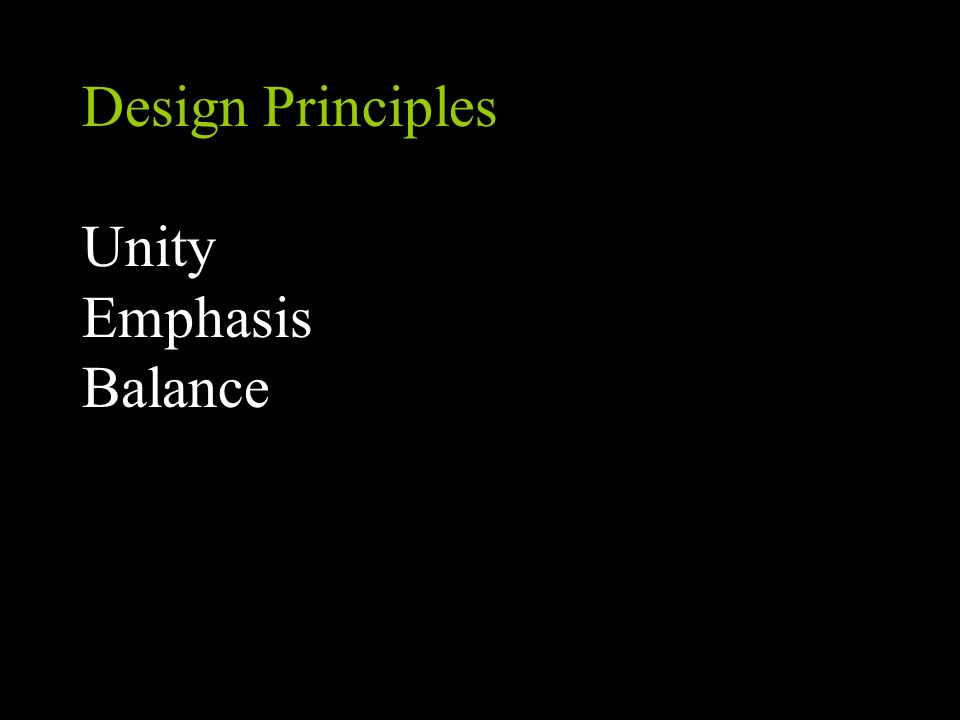 Design Principles Unity Emphasis Balance