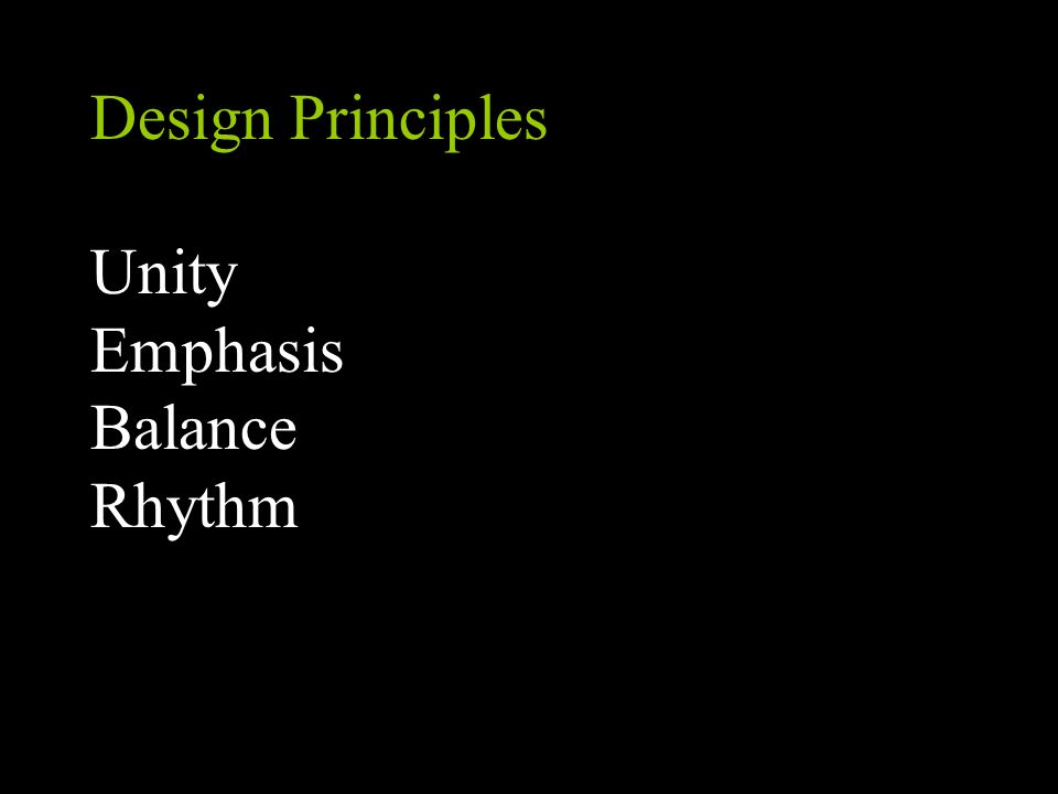 Design Principles Unity Emphasis Balance Rhythm