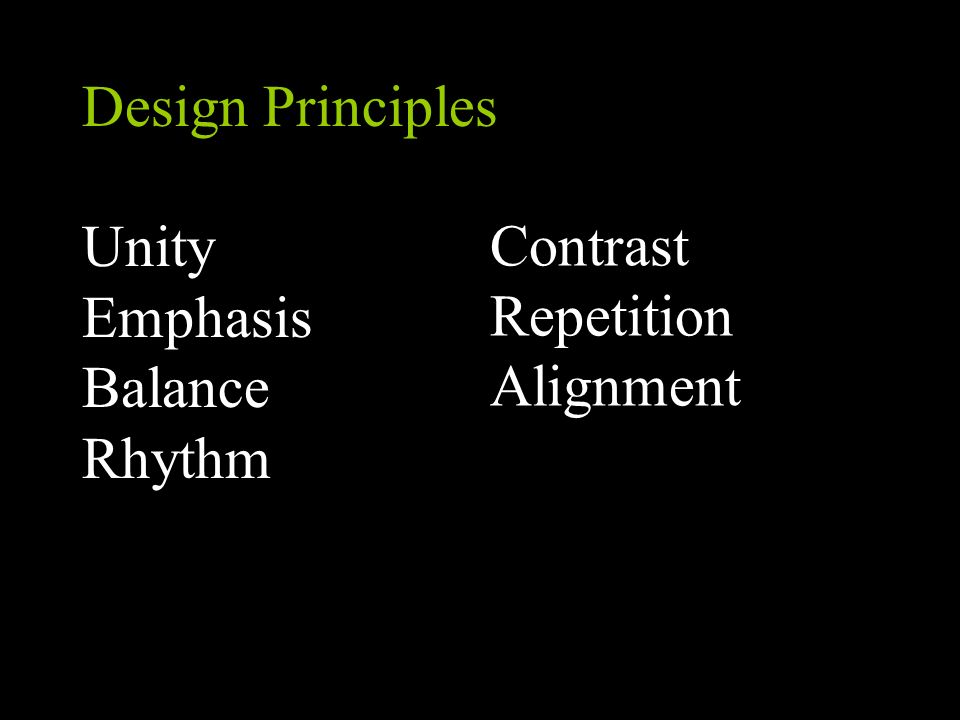 Design Principles Unity Emphasis Balance Rhythm Contrast Repetition Alignment