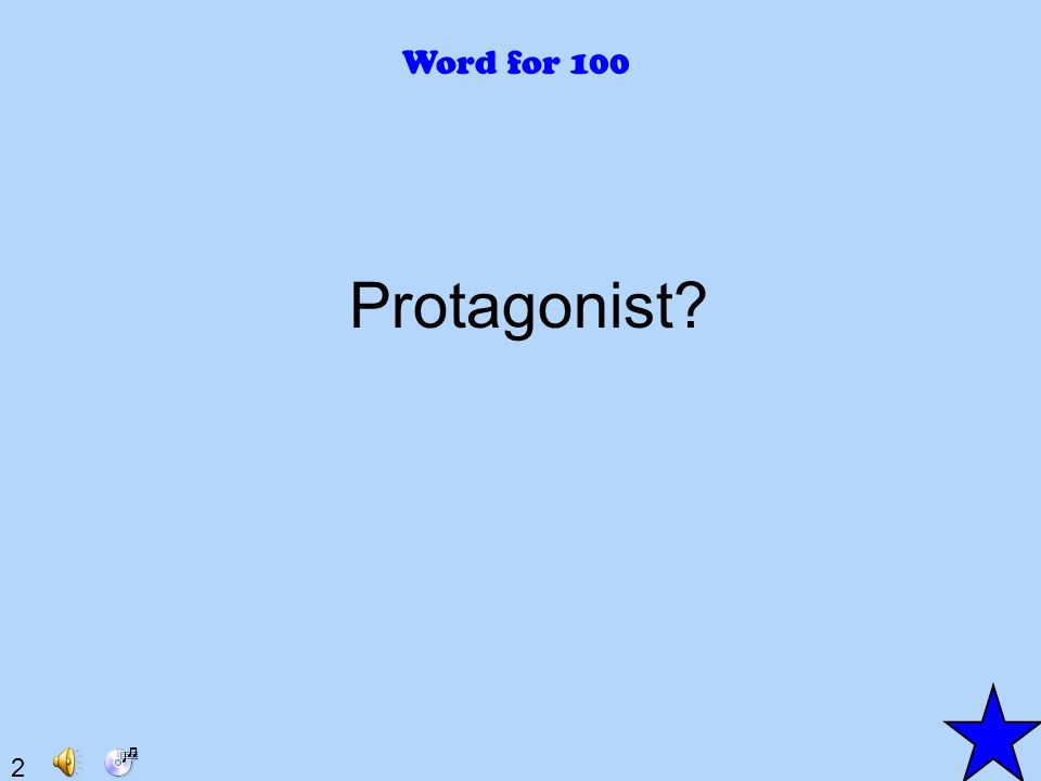 2 Word for 100 Protagonist
