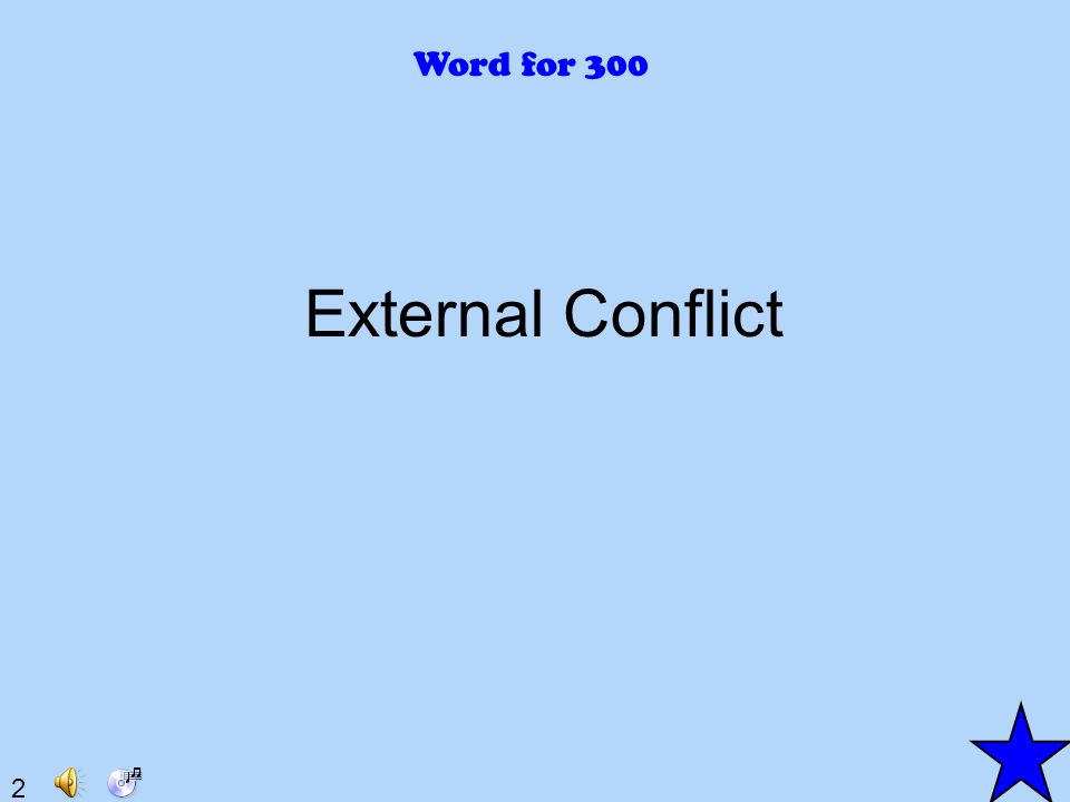 2 Word for 300 External Conflict