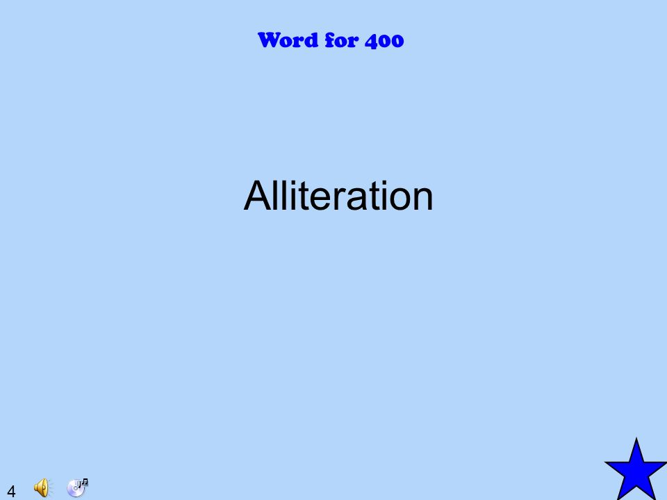 4 Word for 400 Alliteration
