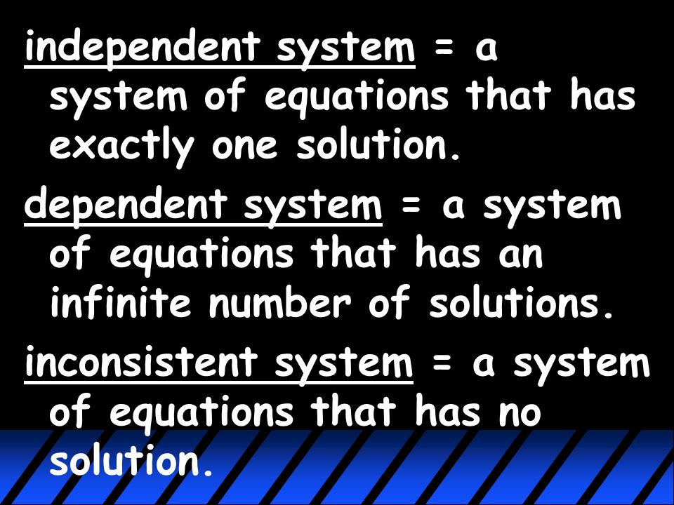Graphing Systems of Equations (3.1) system of equations = two or more equations using the same variables.