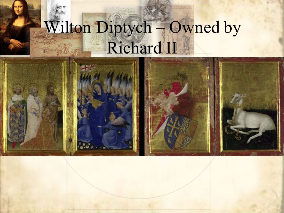 Wilton Diptych – Owned by Richard II