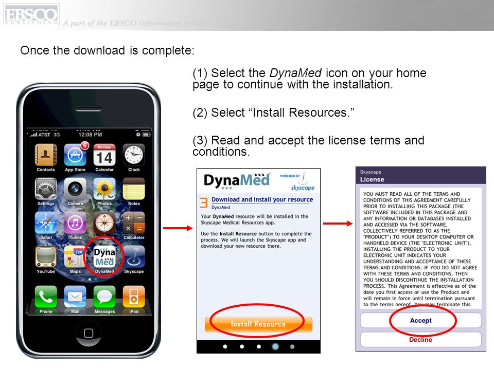 (1) Select the DynaMed icon on your home page to continue with the installation.