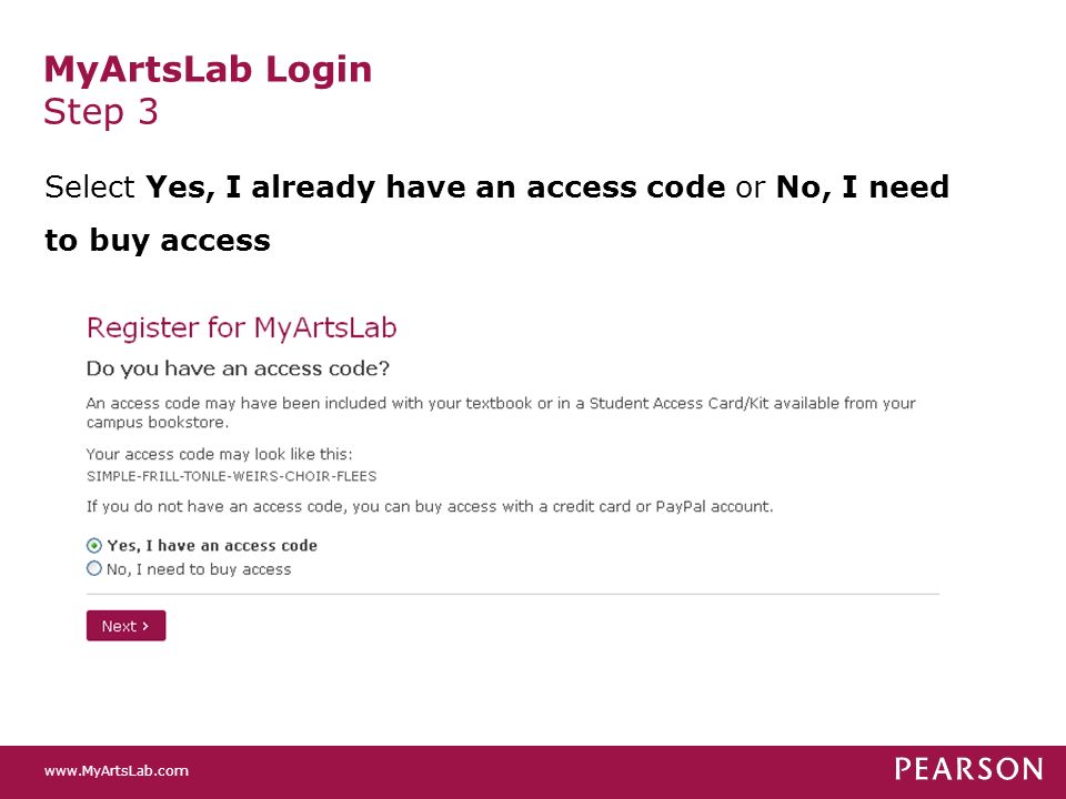 MyArtsLab Login Step 3 Select Yes, I already have an access code or No, I need to buy access