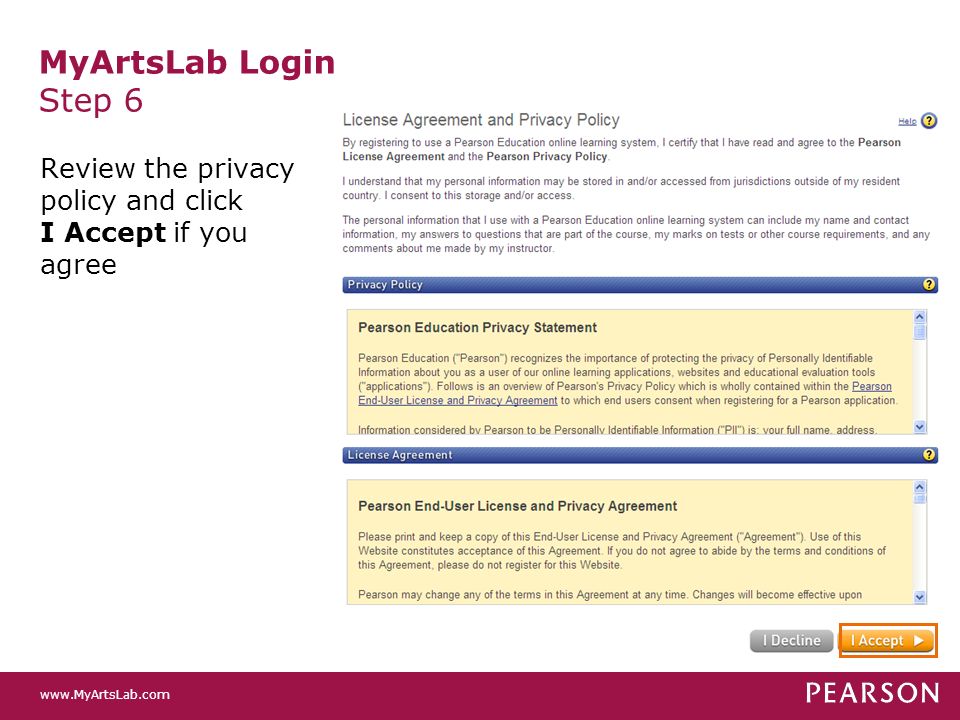 MyArtsLab Login Step 6 Review the privacy policy and click I Accept if you agree