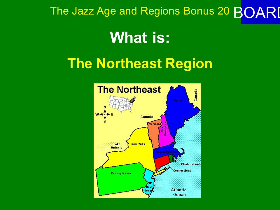 The Jazz Age and Regions Bonus 20 ANSWER The Harlem Renaissance took place in what region of the United States