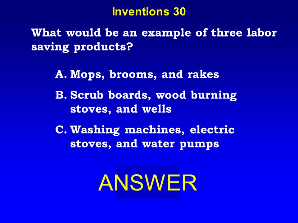 BOARD Inventions 20 B. The use of the assembly line to build automobiles.