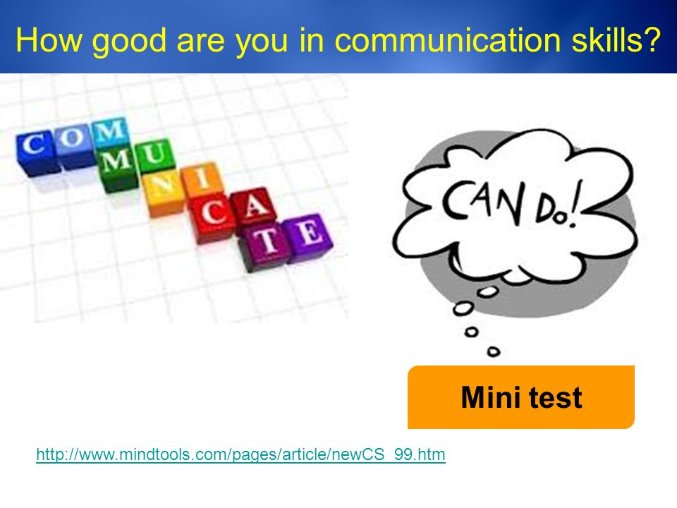 Medic-Unity ® How good are you in communication skills.