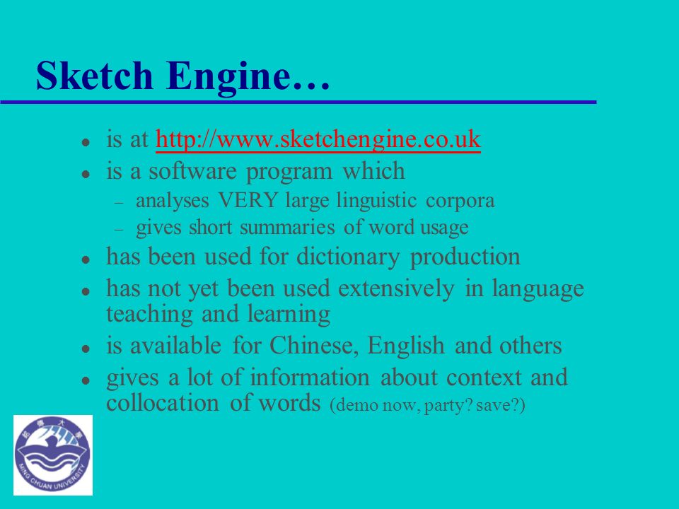 Using the Sketch Engine for second language learning: an experiment Simon  Smith & Alice Chen | - ppt download