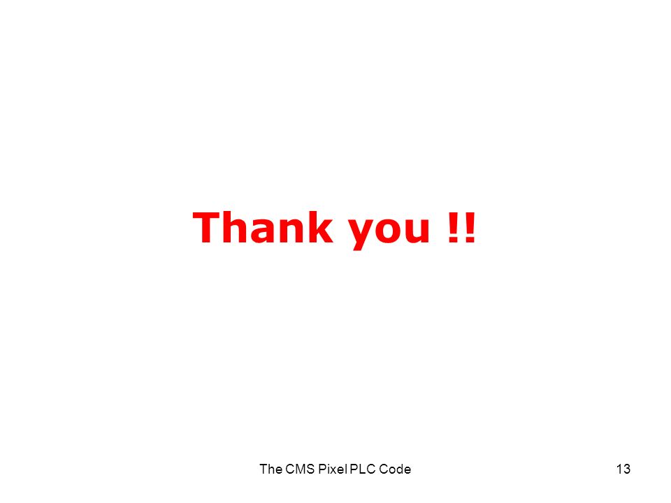 The CMS Pixel PLC Code1 CMS Pixel PLC Code Review - Closing Session - Christian Veelken UC Davis 06/26/ ppt download