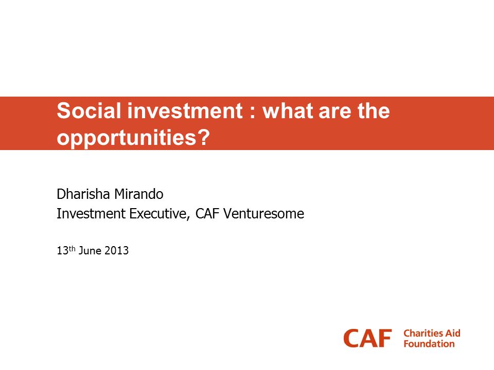 Social Investment What Are The Opportunities Dharisha Mirando