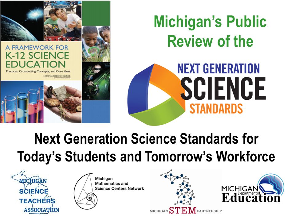Michigan’s Public Review of the Next Generation Science Standards for Today’s Students and Tomorrow’s Workforce