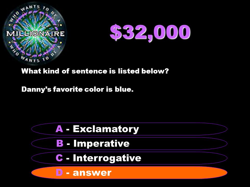 $16,000 What kind of sentence is listed below. Wow.