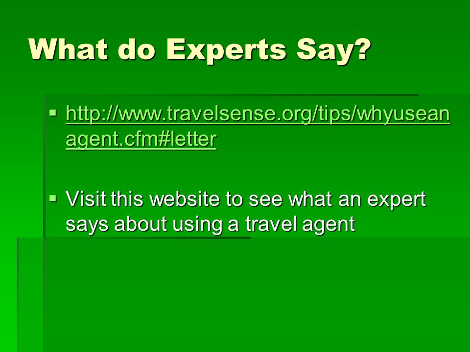 What do Experts Say.
