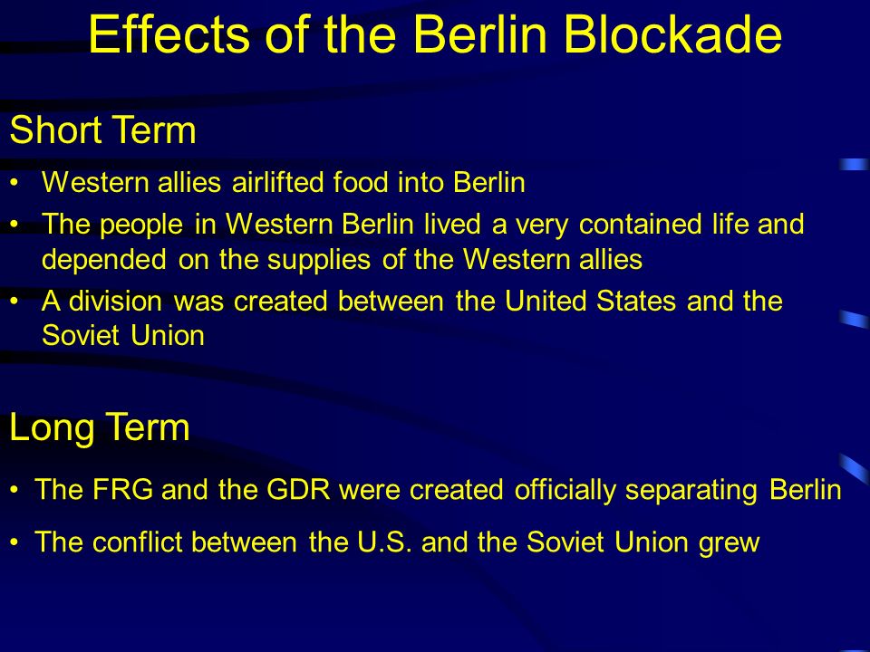 The Berlin Blockade and the Division of Germany ppt download