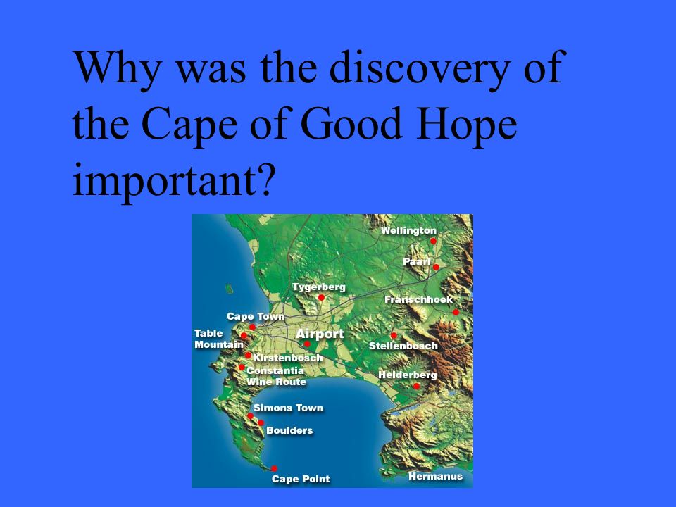 Why was the discovery of the Cape of Good Hope important
