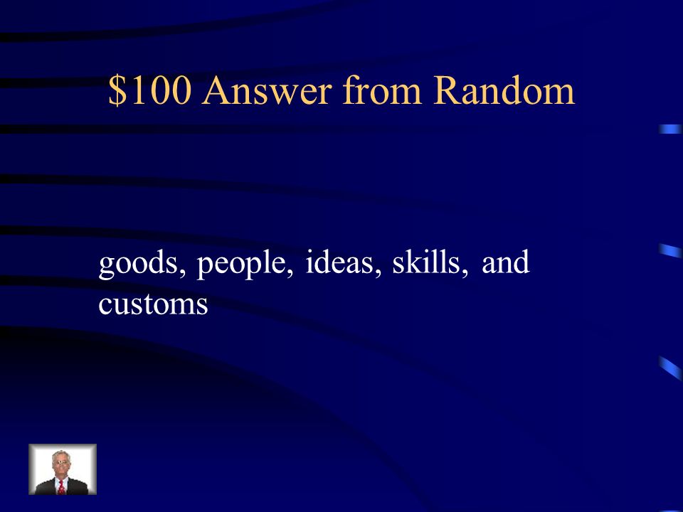 $100 Question from Random What things crossed the silk road