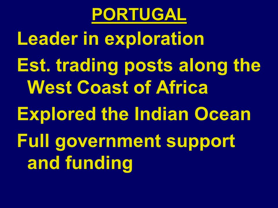 PORTUGAL Leader in exploration Est.