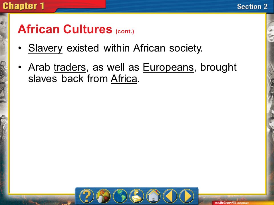 Section 2 Slavery existed within African society.