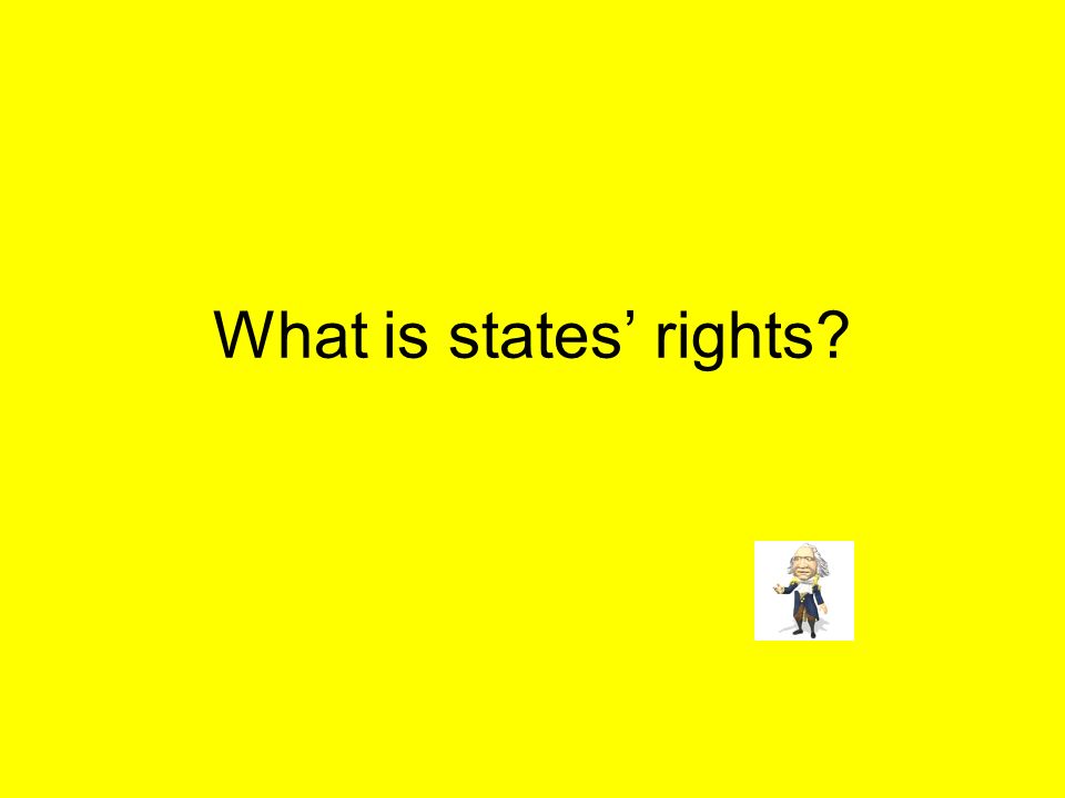 What is states’ rights
