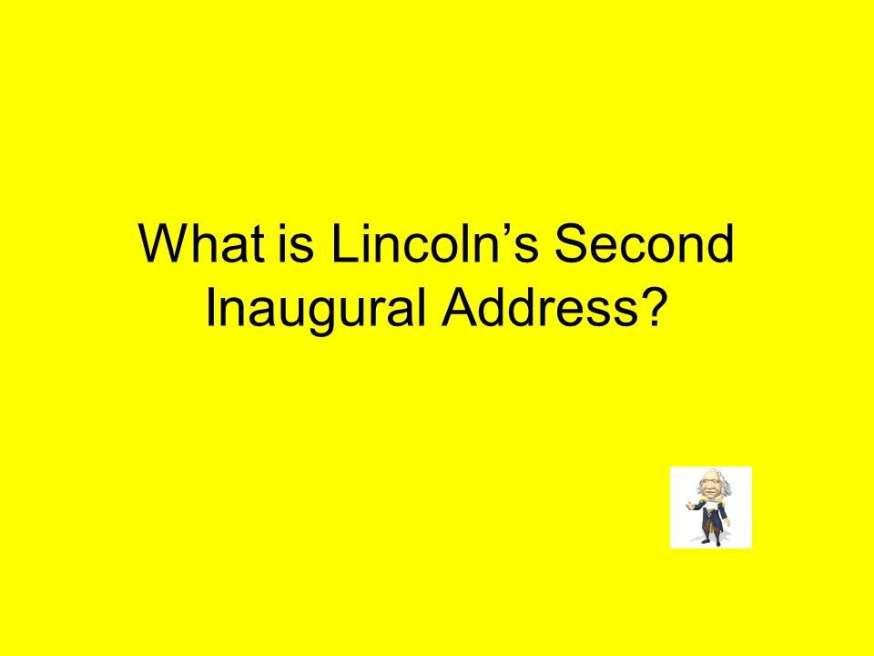 What is Lincoln’s Second Inaugural Address