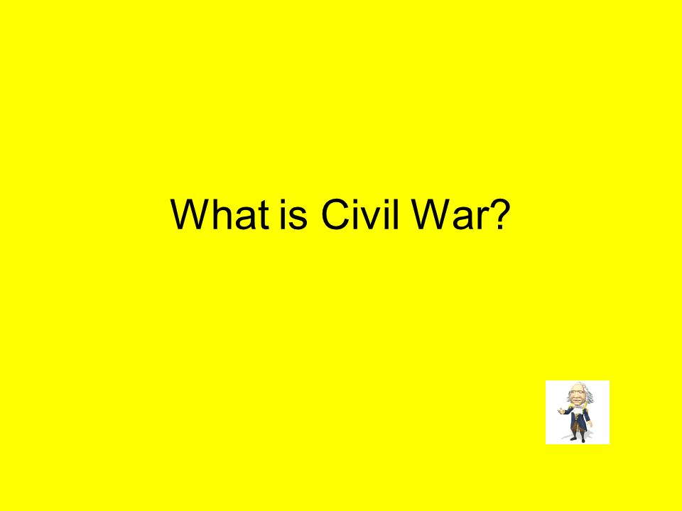 What is Civil War