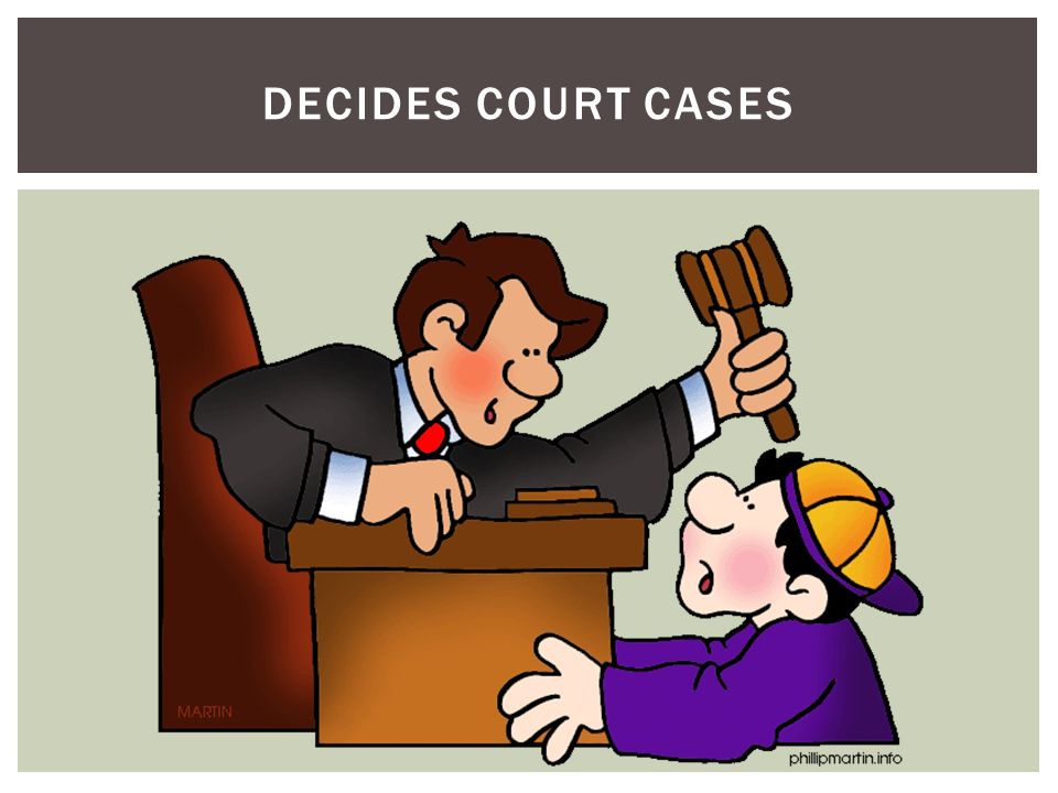 DECIDES COURT CASES
