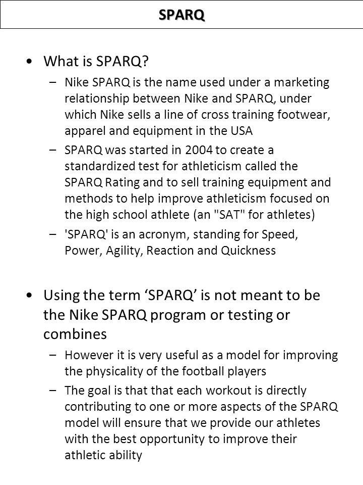 SPARQ Program Speed, Power, Agility, Reaction and Quickness Weight  program(s), drills, exercises, routines that are used to improve the SPARQ  level of. - ppt download