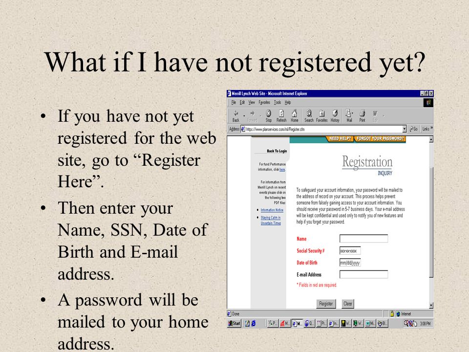 What if I have not registered yet.