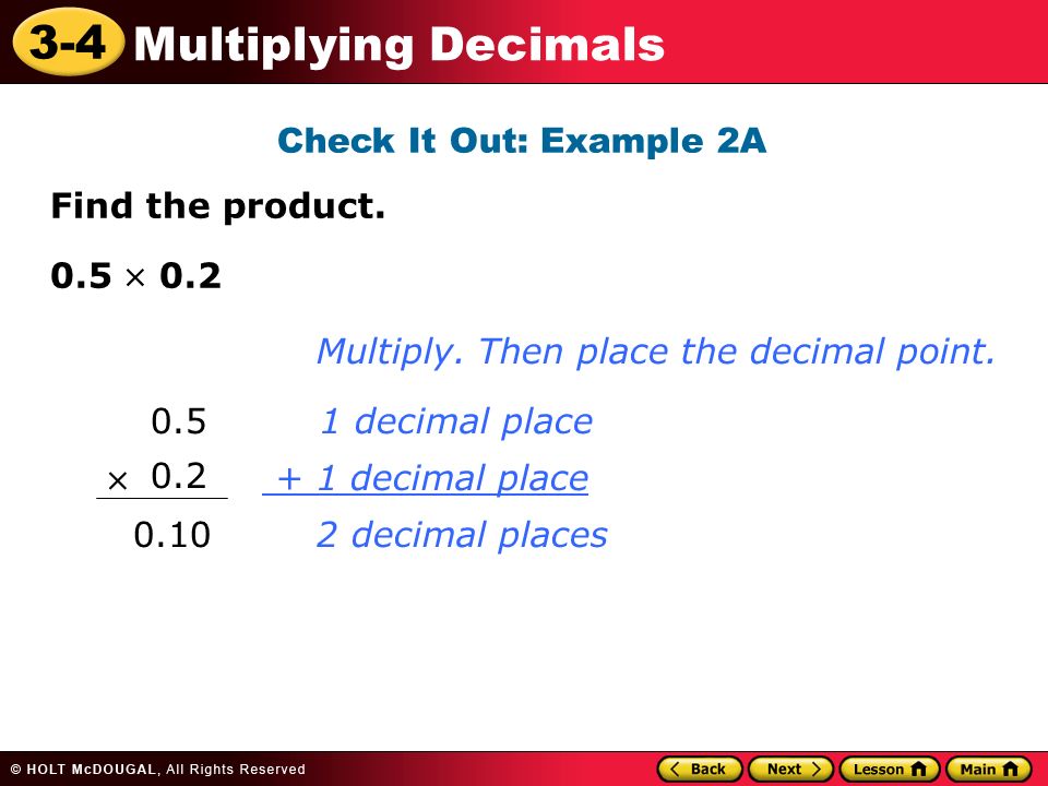 3-4 Multiplying Decimals Check It Out: Example 2A Find the product.