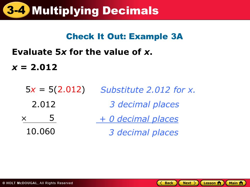 3-4 Multiplying Decimals Check It Out: Example 3A Evaluate 5x for the value of x.