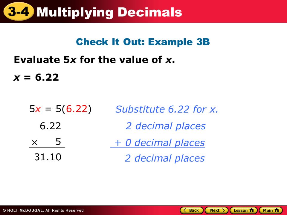 3-4 Multiplying Decimals Check It Out: Example 3B Evaluate 5x for the value of x.