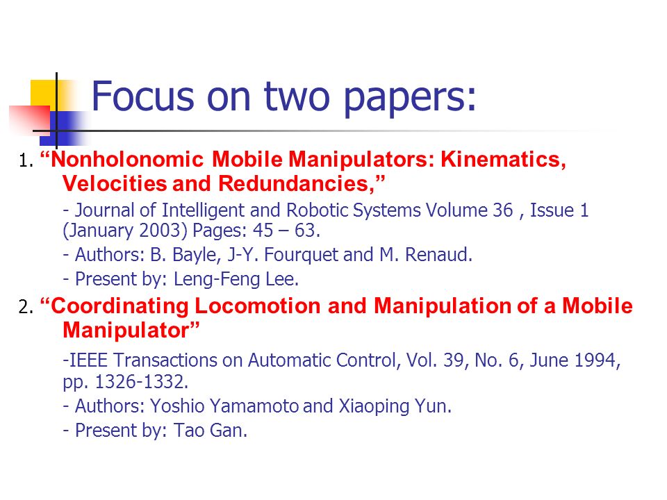 Focus on two papers: 1.