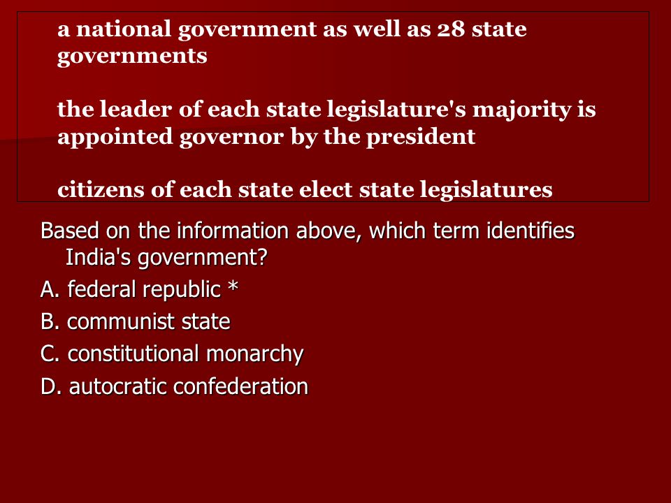 Based on the information above, which term identifies India s government.