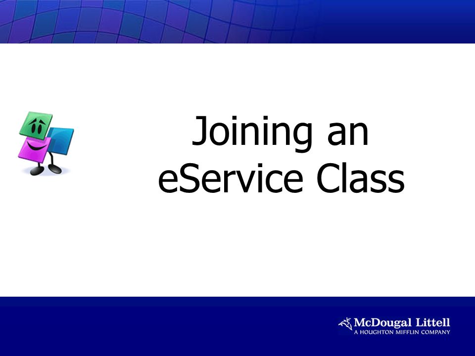 Joining an eService Class